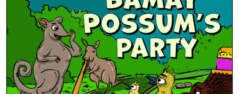 Bamay Possum’s Party