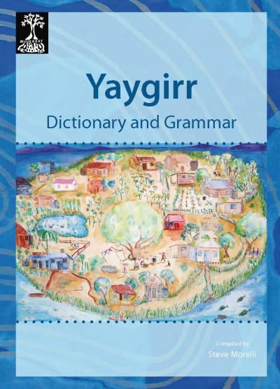 Yaygirr Dictionary and Grammar