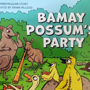 BAMAY POSSUM'S PARTY