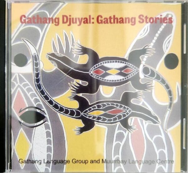 Gathang Djuyal: Gathang Stories